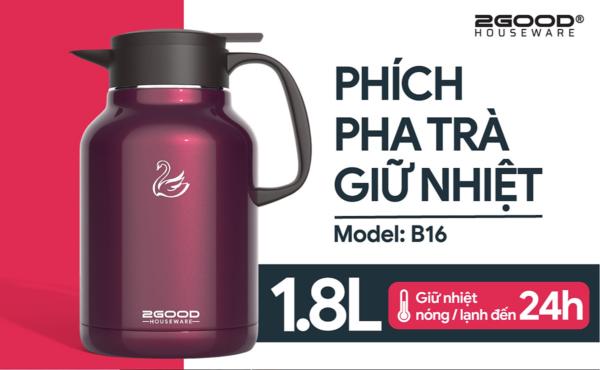 Phích Pha Trà, Bình Giữ Nhiệt, Bình Ủ 2GOOD B16 (1.8L) Hàng Chính Hãng 2GOOD Giữ Nhiệt Nóng Lạnh Suốt 24h