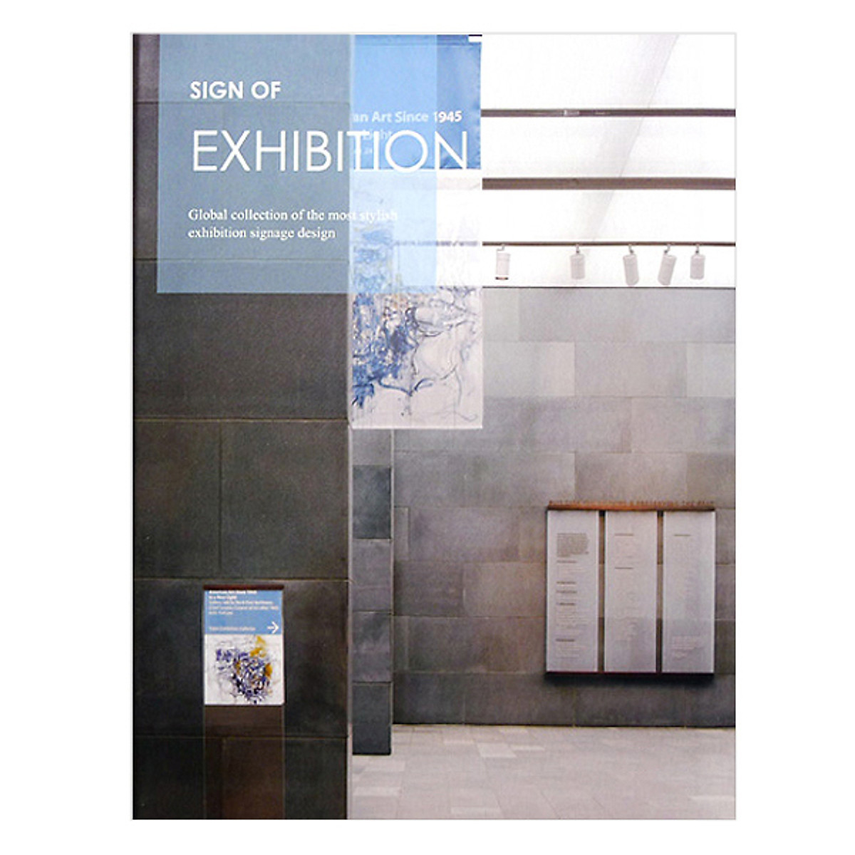 Sign Of Exhibition