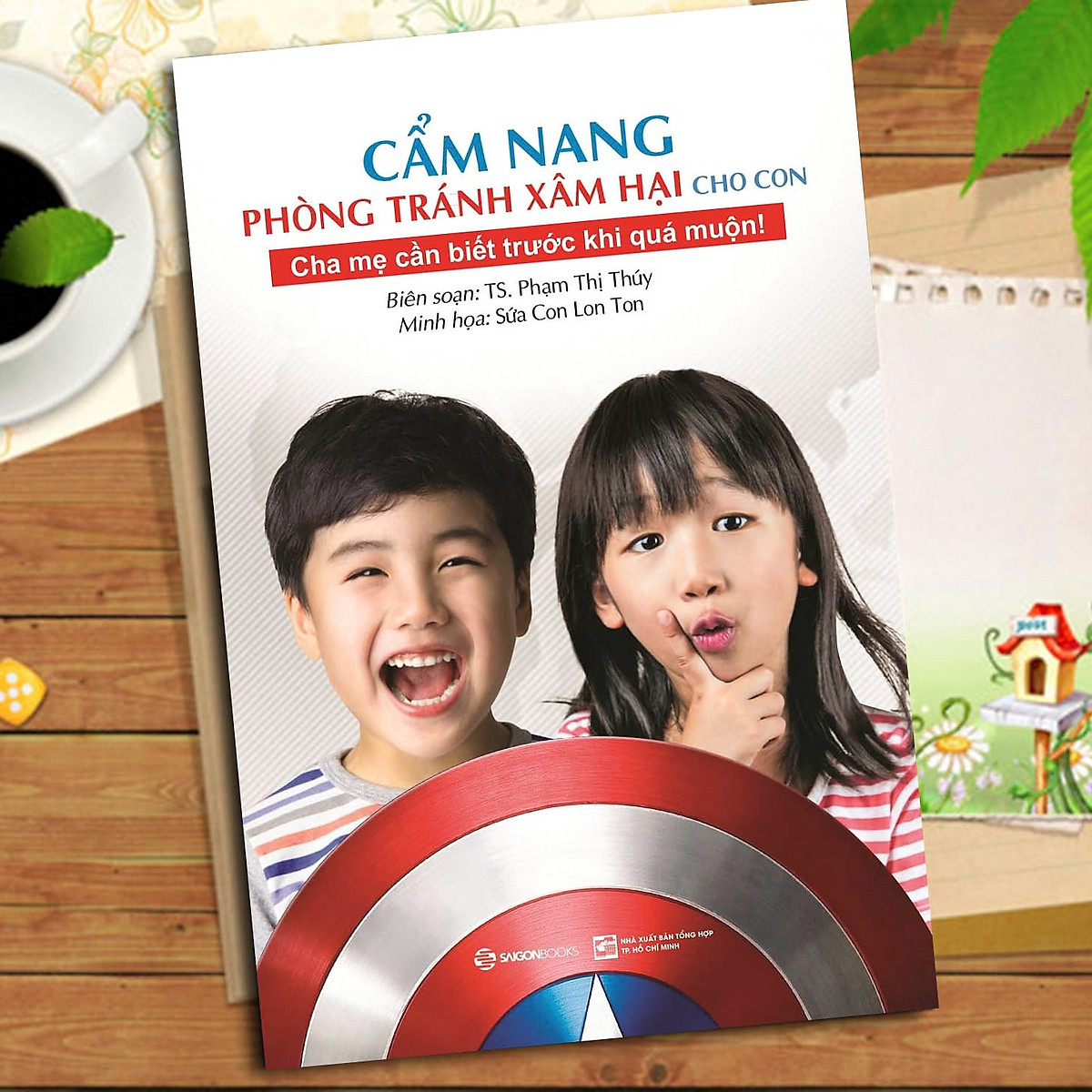 Cẩm nang phòng tránh xâm hại cho con - Những bảo bối của hiệp sĩ TANI - Tác giả: TS. Phạm Thị Thúy