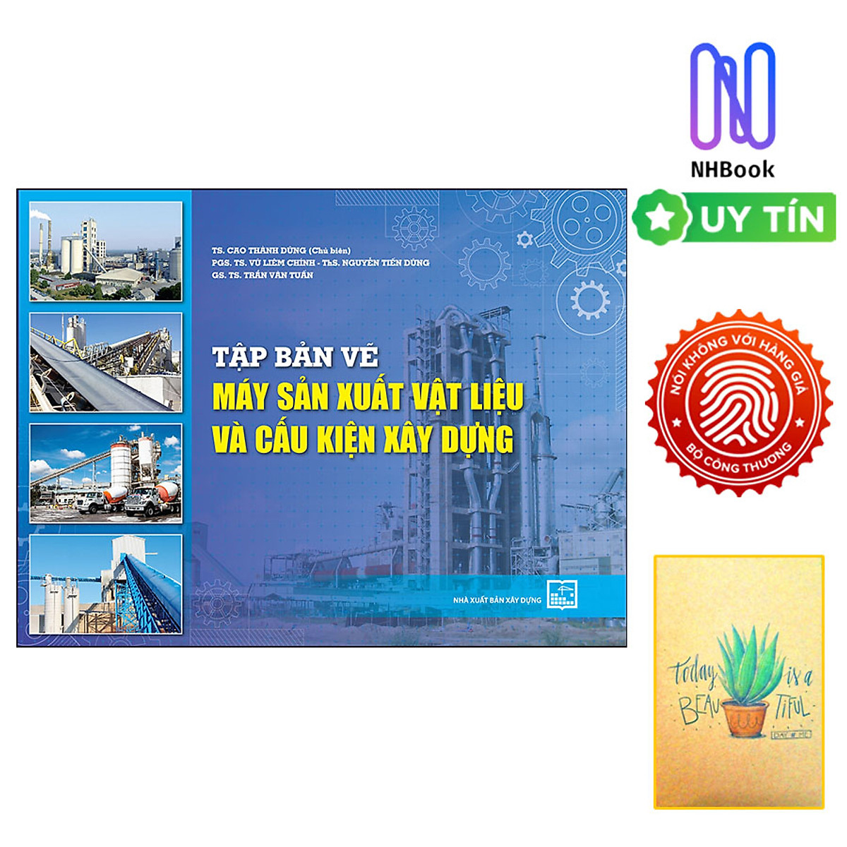 Tập Bản Vẽ Máy Sản Xuất Vật Liệu Và Cấu Kiện Xây Dựng ( Tặng sổ tay xương rồng )