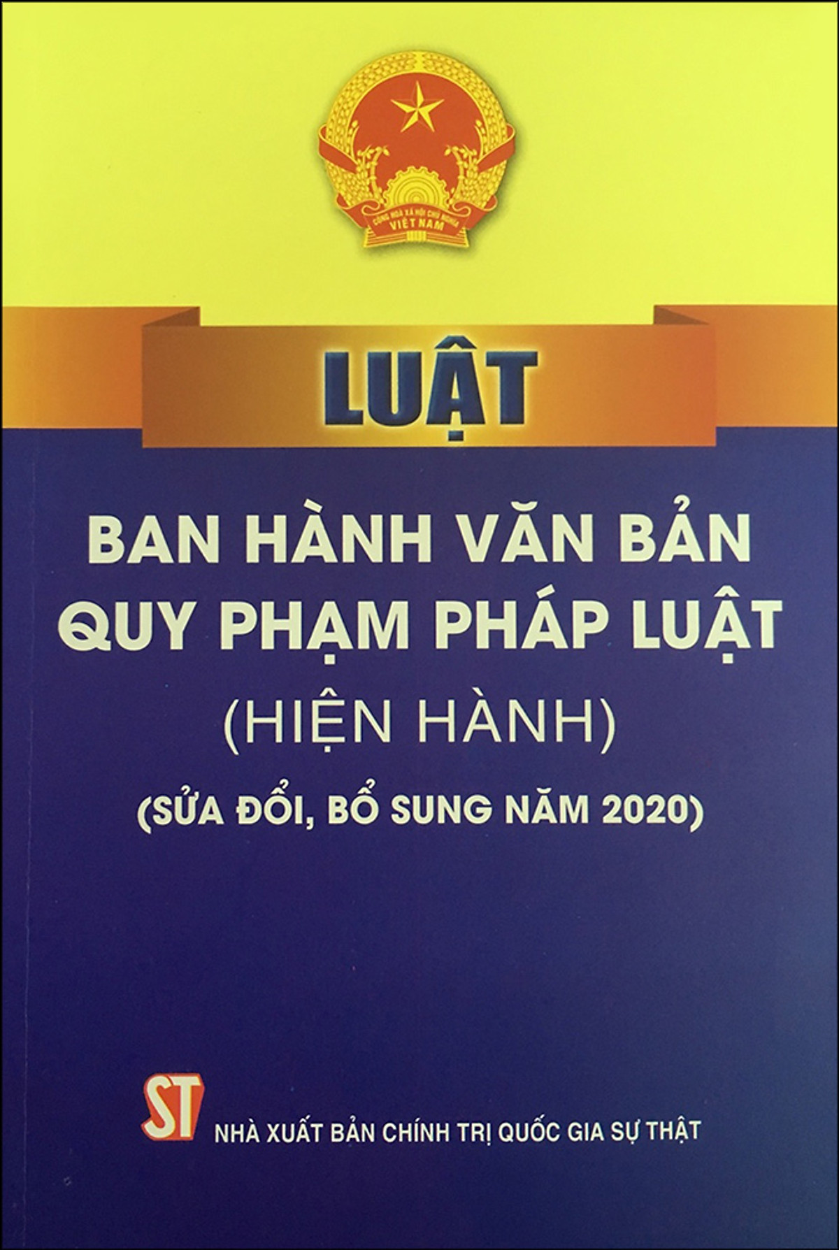 Luật Ban Hành Văn Bản Quy Phạm Pháp Luật (Hiện Hành) (Sửa Đổi, Bổ Sung Năm 2020)