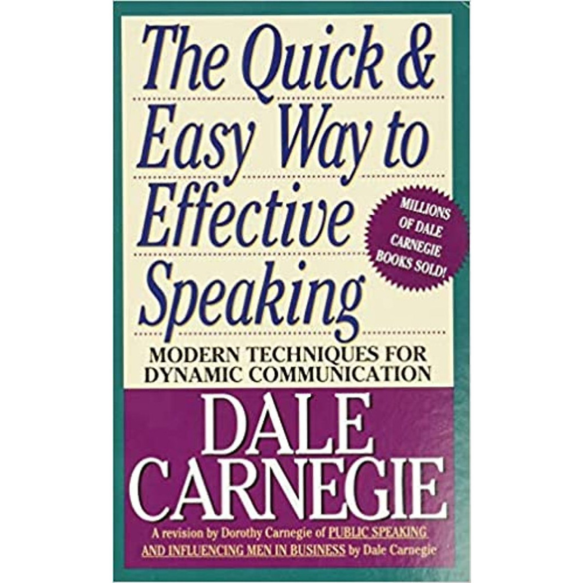The Quick and Easy Way to Effective Speaking 