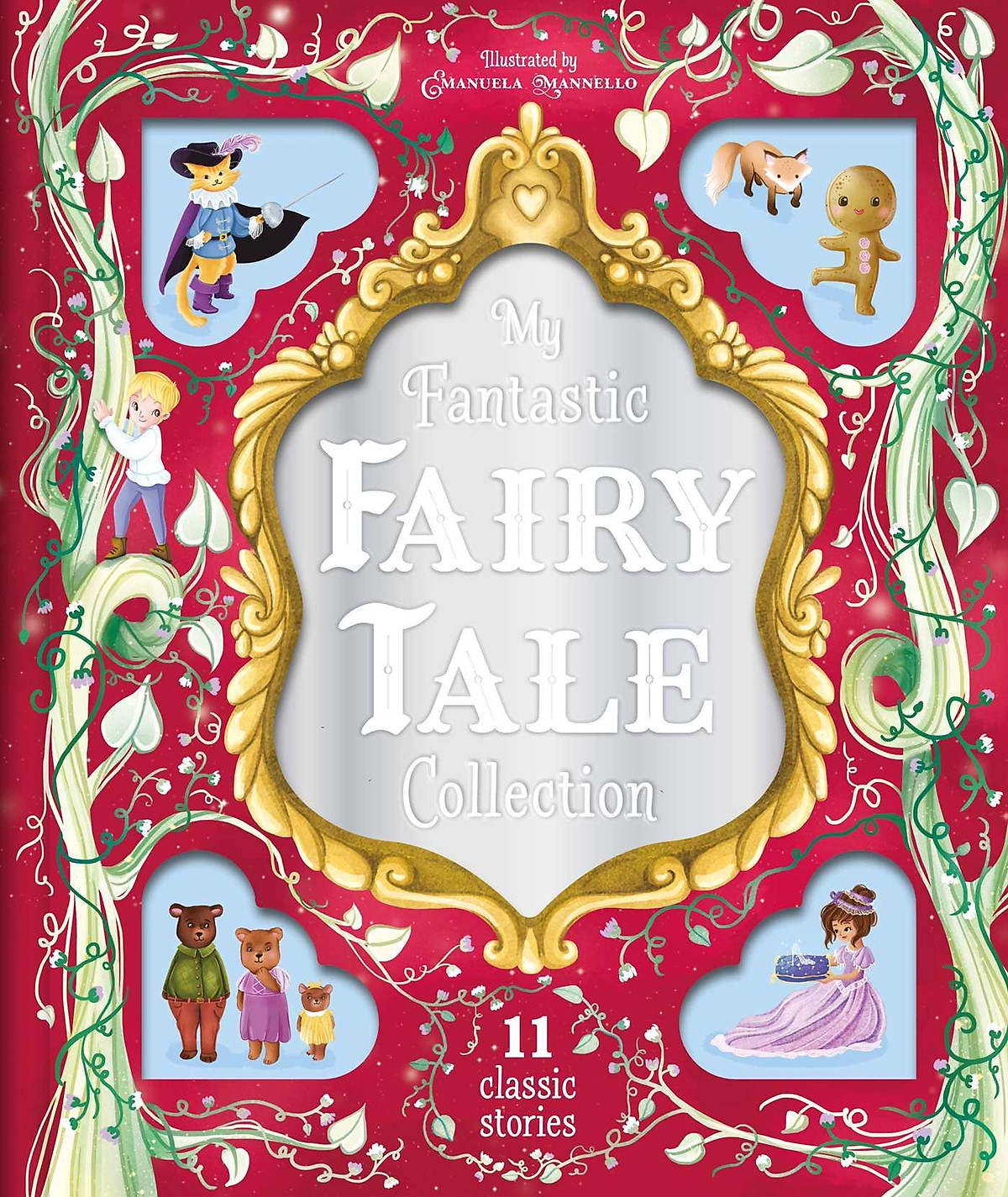 My Fantastic Fairy Tale Collection - Tuyển tập truyện cổ tích của bé