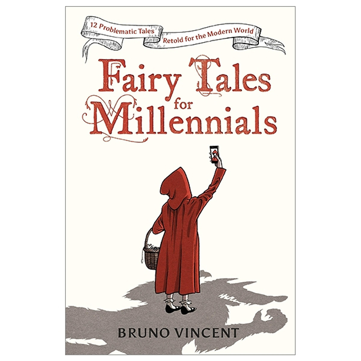 Fairy Tales For Millennials: 12 Problematic Stories Retold For The Modern World
