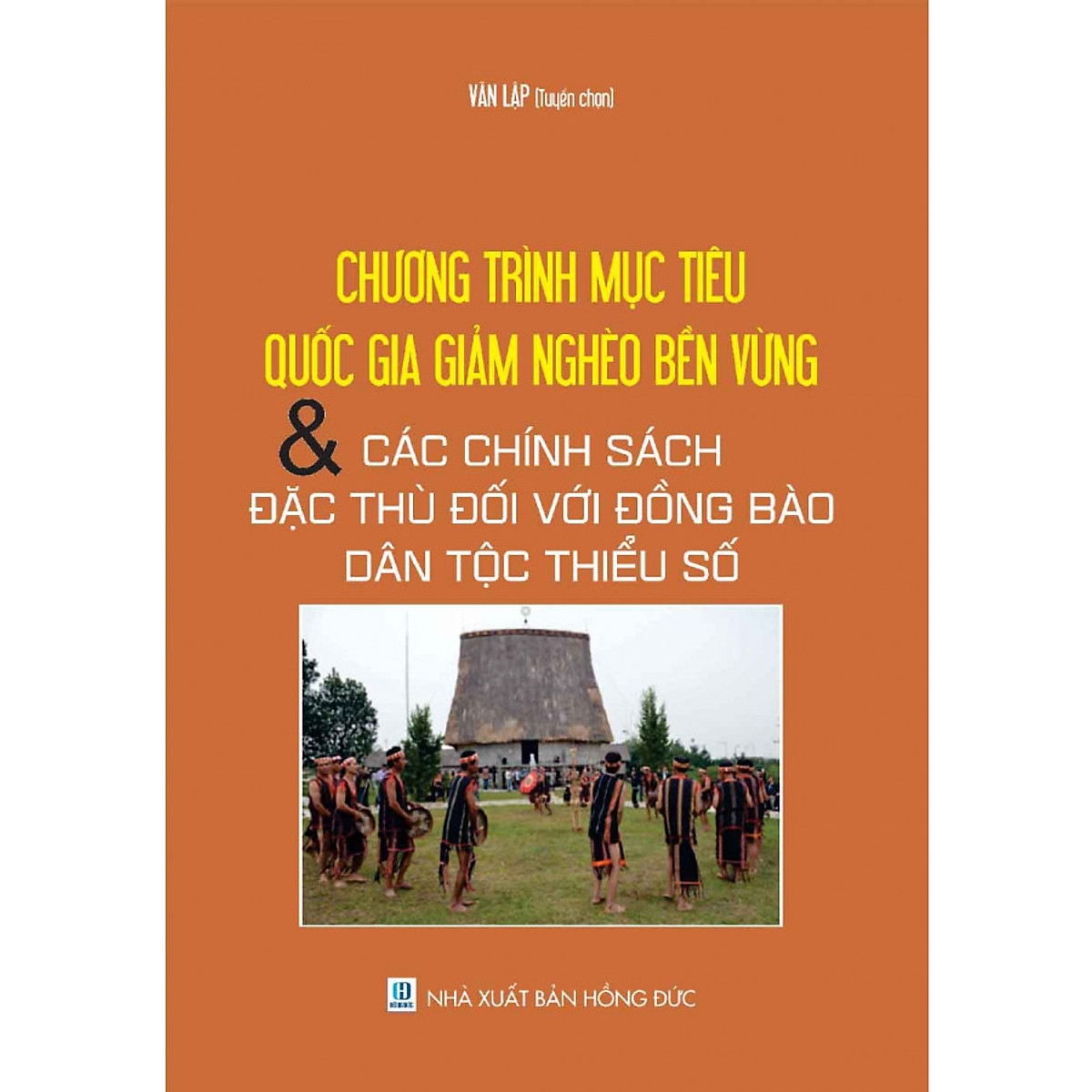  Chương trình mục tiêu quốc gia giảm nghèo bền vững và các chính sách đặc thù đối với đồng bào dân tộc thiểu số