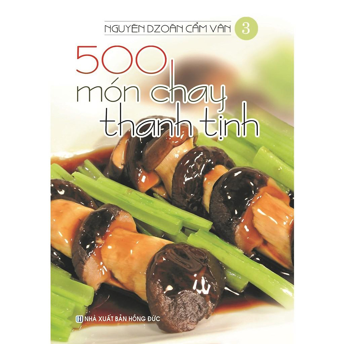 Sách - 500 Món Chay Thanh Tịnh (Bộ 14 Cuốn)