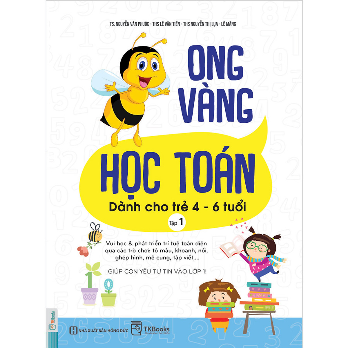 Sách Ong Vàng Học Toán Dành Cho Trẻ 4-6 Tuổi - Tập 1