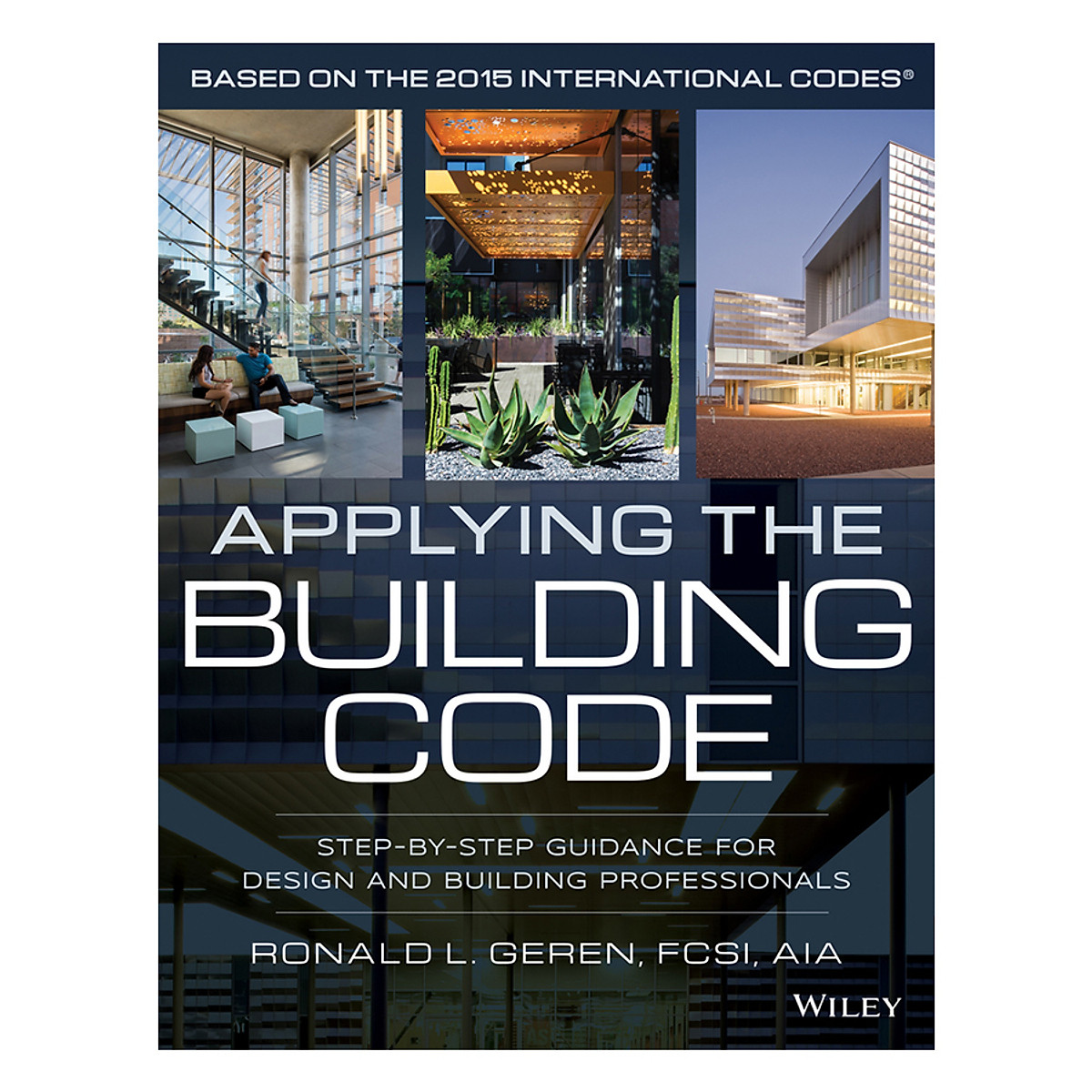 Applying The Building Code: Step-By-Step Guidance For Design And Building Professionals