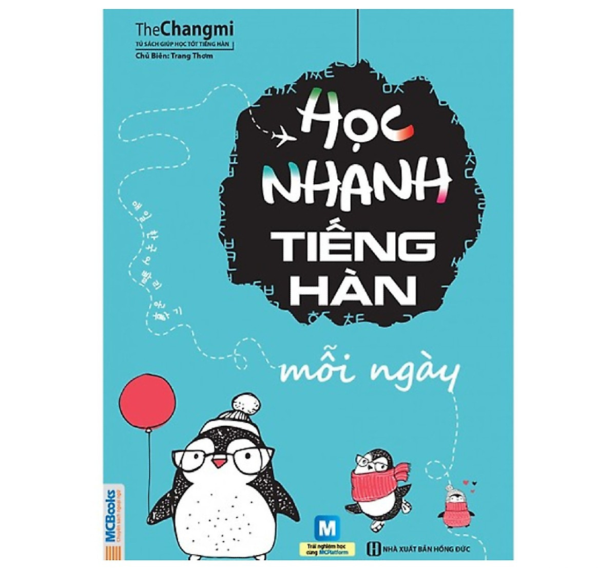 Combo - 15 Phút Tự Học Tiếng Hàn + Học Nhanh Tiếng Hàn(Học Kèm App MCBooks Application) (Cào Tem Để Mở Quà Tặng) (Quà Tặng: Bút Animal Cực Xinh)