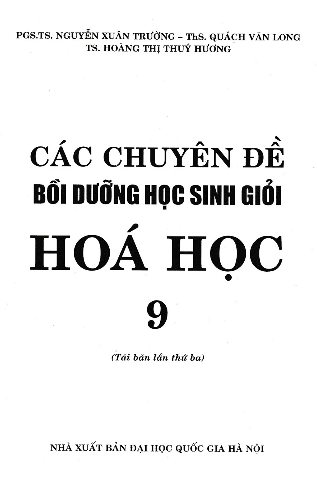 Các Chuyên Đề Bồi Dưỡng Học Sinh Giỏi Hóa Học 9 (Tái Bản)