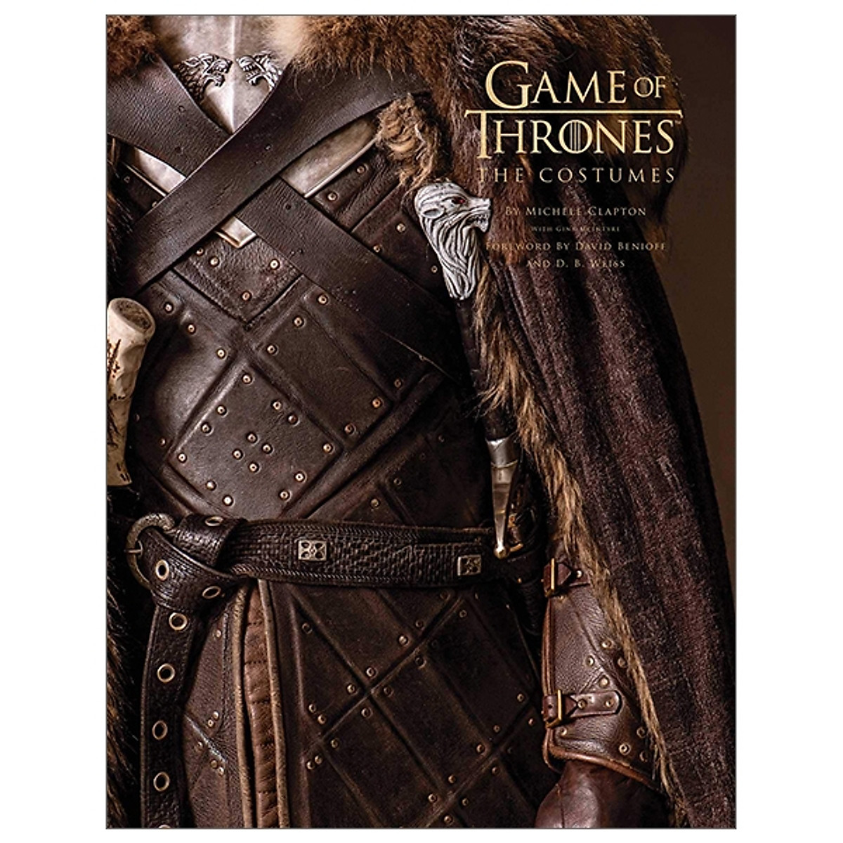 Game Of Thrones: The Costumes, The Official Book From Season 1 To Season 8