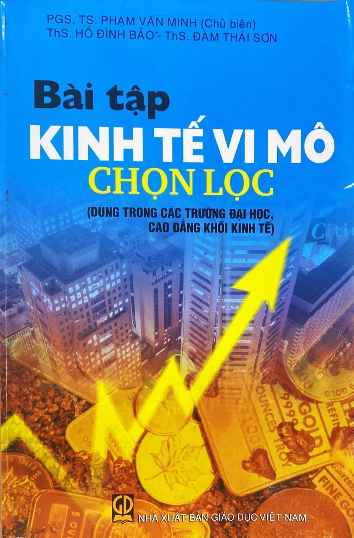 Bài tập Kinh tế vi mô chọn lọc (dùng trong các trường đại học, cao đẳng khối kinh tế)