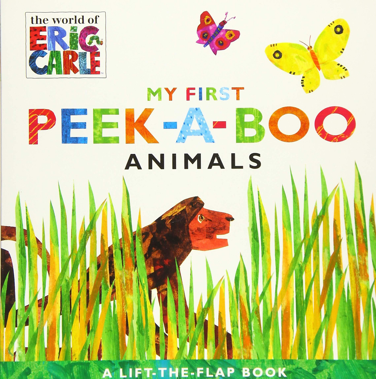 My First Peek-A-Boo Animals (World of Eric Carle)