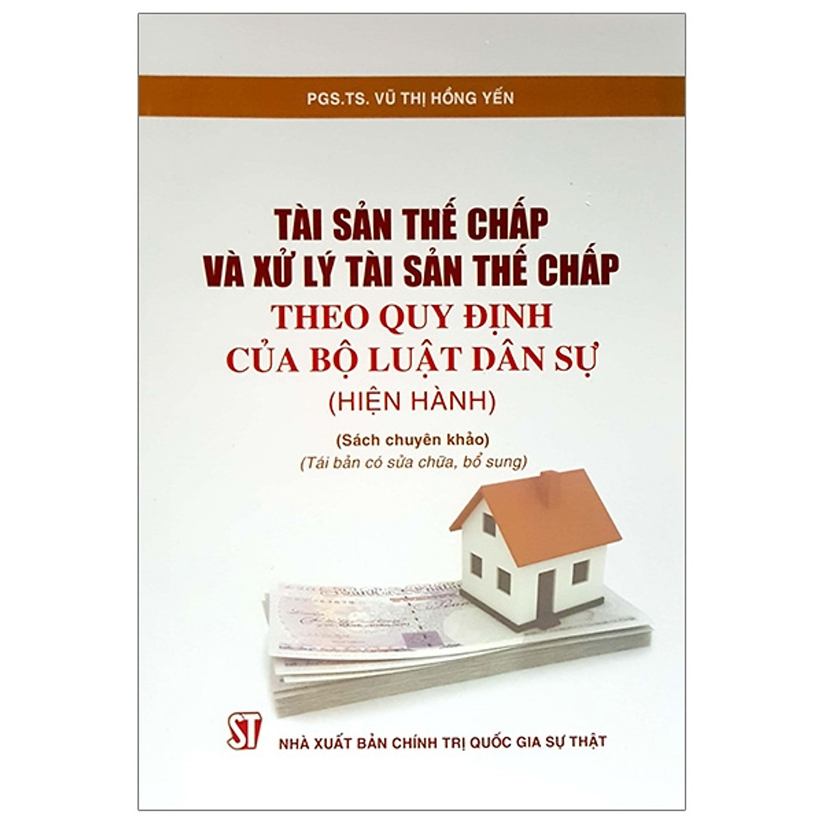 Tài Sản Thế Chấp Và Xử Lý Tài Sản Thế Chấp Theo Quy Định Của Bộ Luật Dân Sự