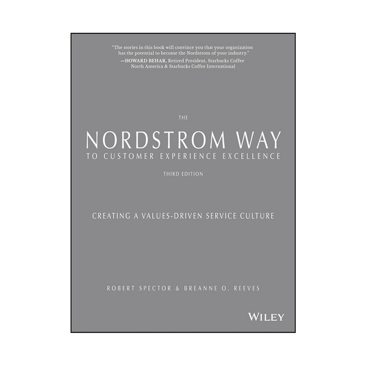 The Nordstrom Way To Customer Experience Excellence Creating A Values