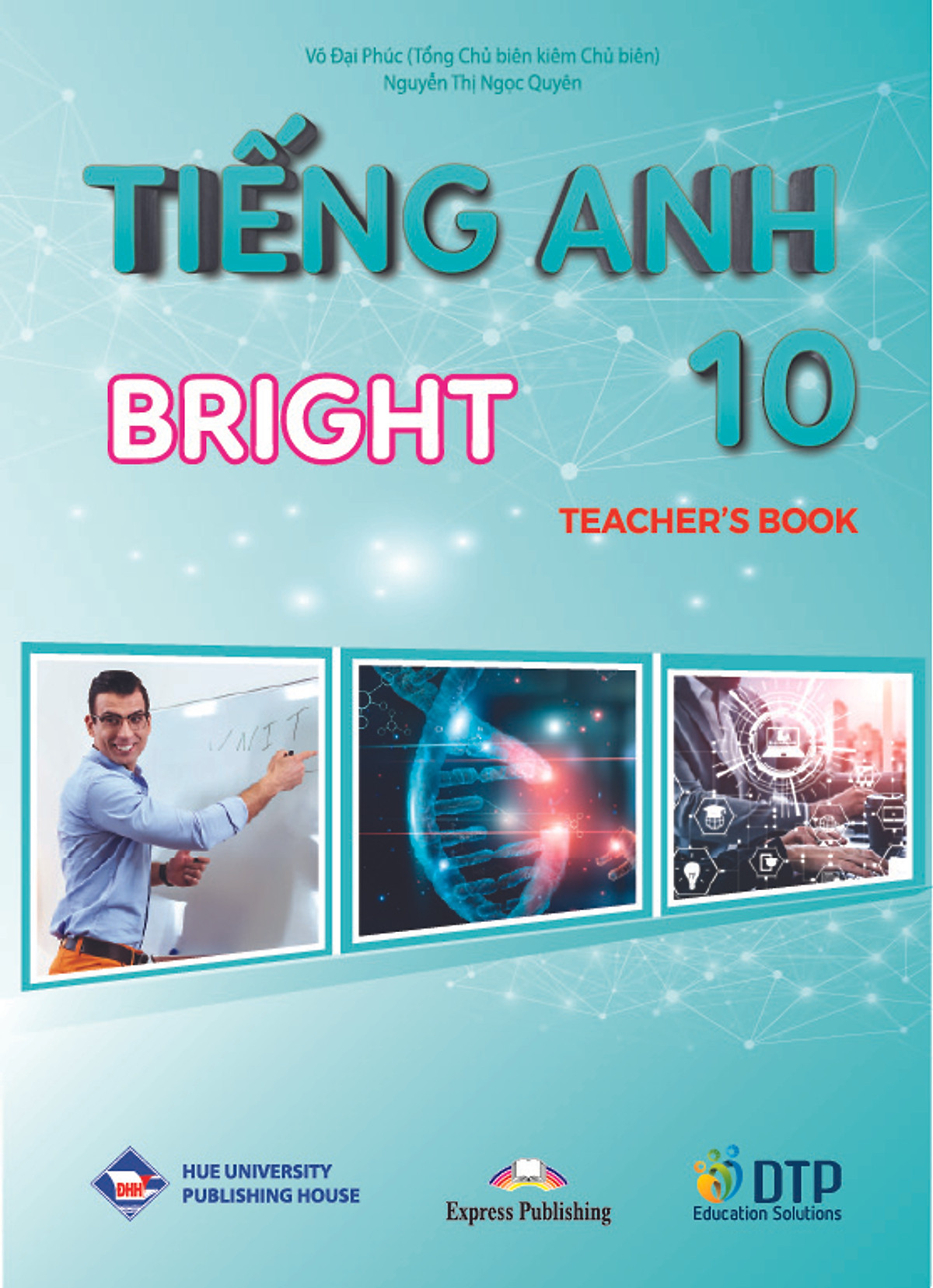 Tiếng Anh 10 Bright Teacher's book (Sách giáo viên)