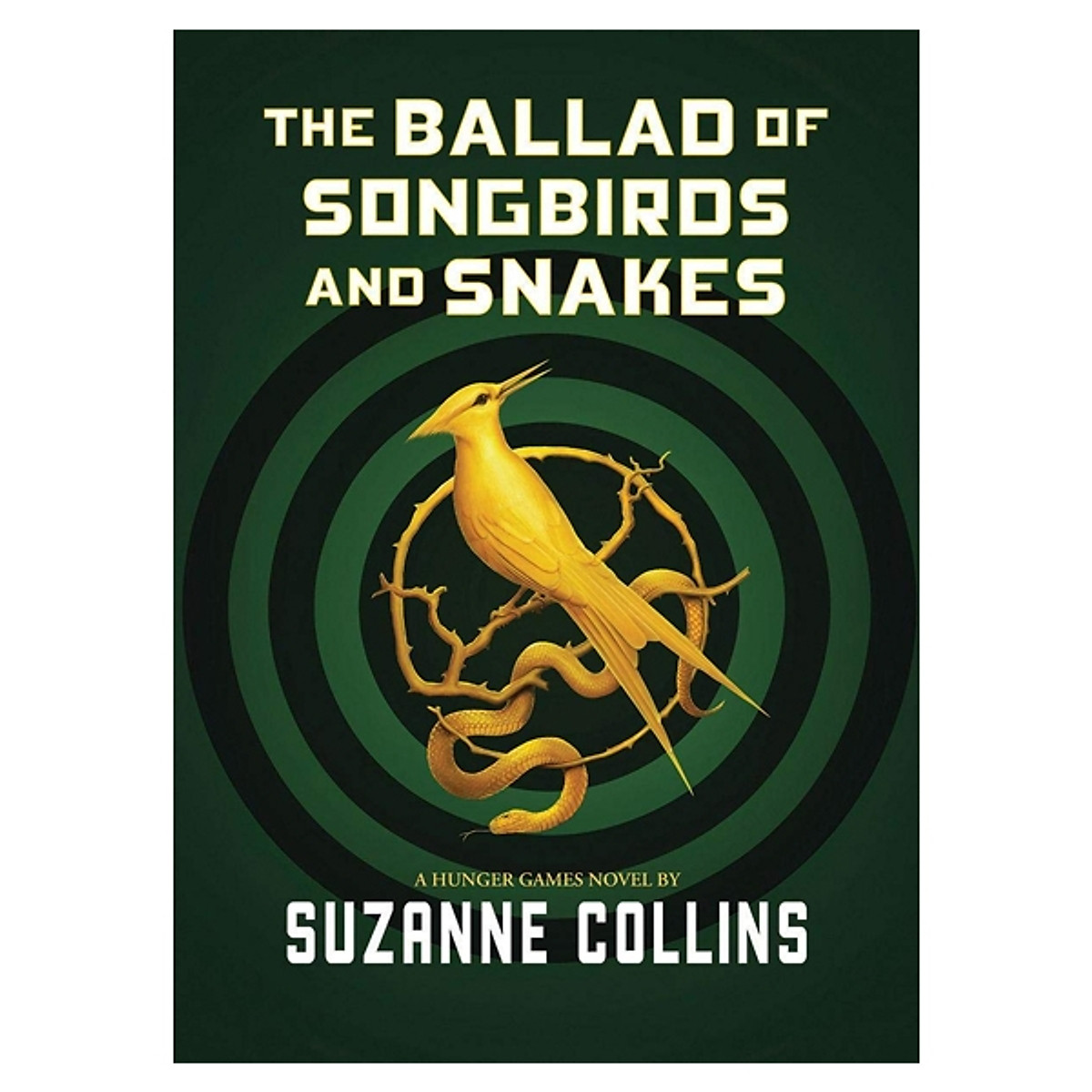 The Ballad Of Songbirds And Snakes (A Hunger Games Novel) HC