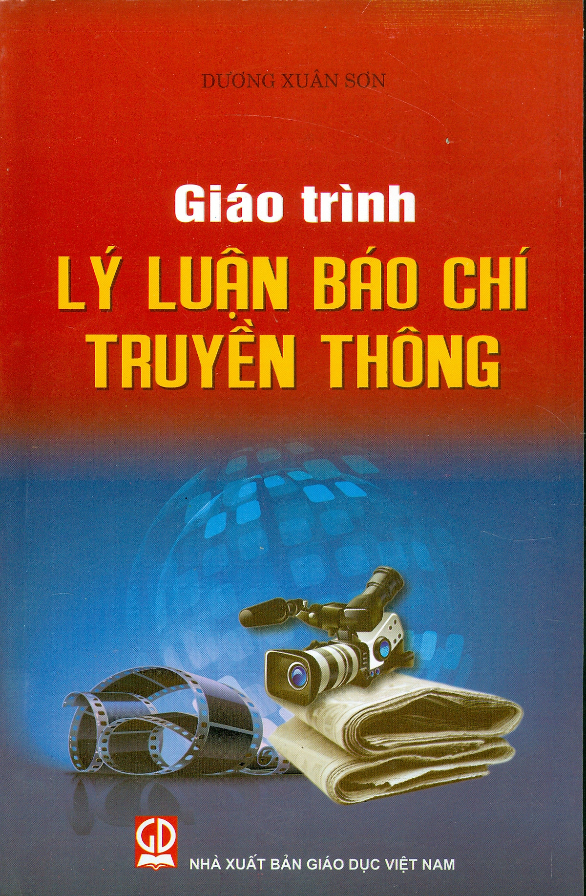 Giáo Trình Lý Luận Báo Chí Truyền Thông