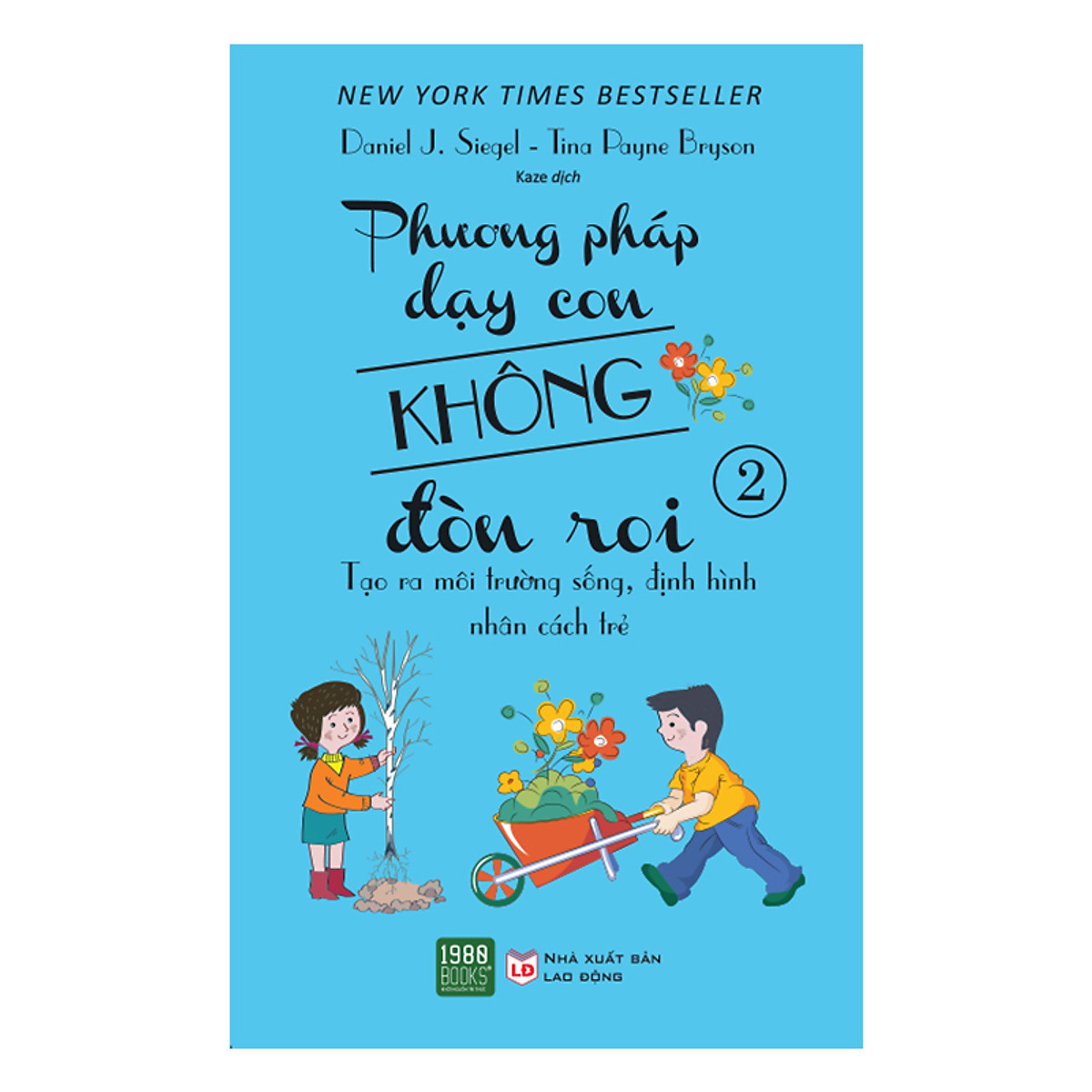 Phương Pháp Dạy Con Không Đòn Roi - Phần 2