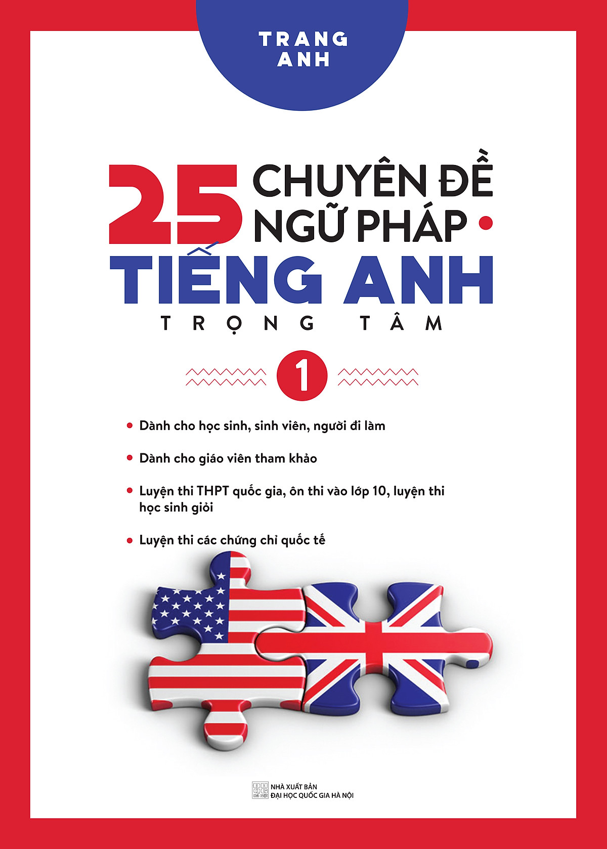 25 Chuyên Đề Ngữ Pháp Tiếng Anh Trọng Tâm – (Tập 1)