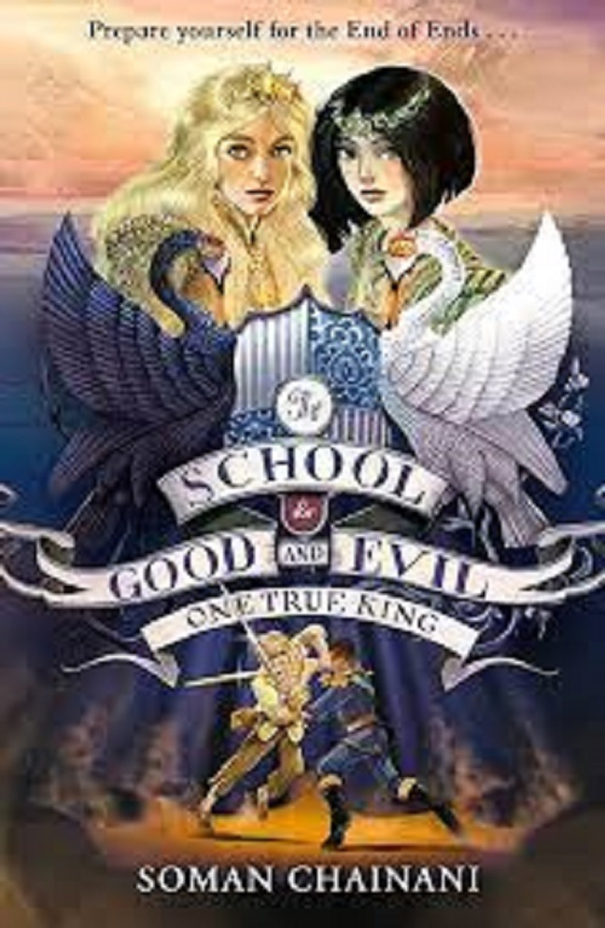 One True King: The School for Good and Evil, Book 6