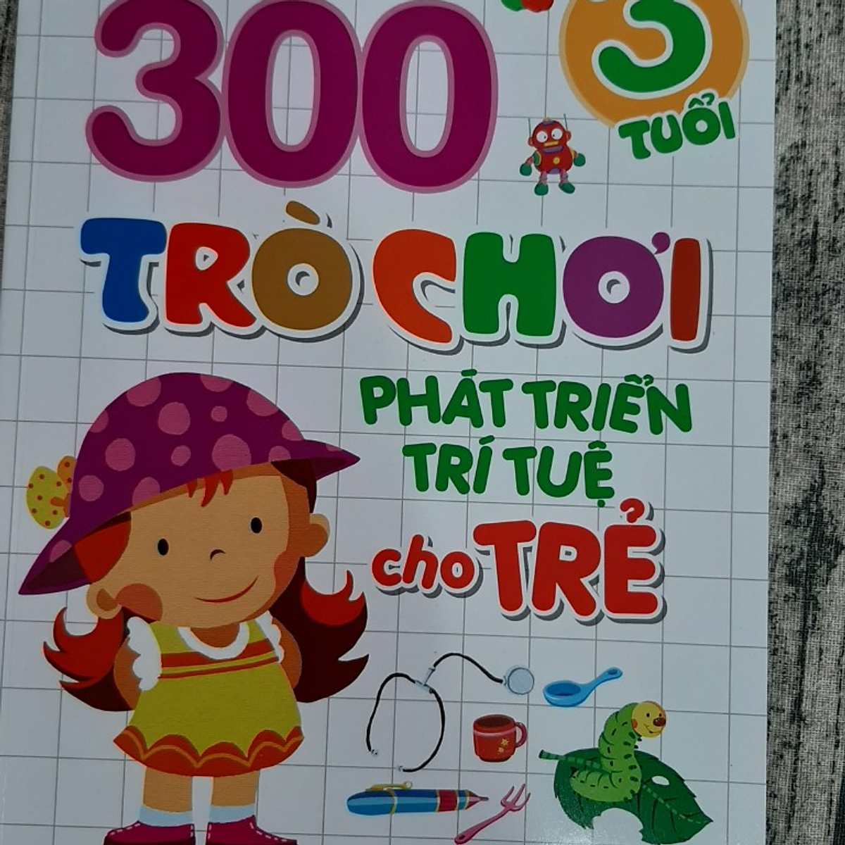 300 Trò Chơi Phát Triển Trí Tuệ Cho Trẻ 3 Tuổi