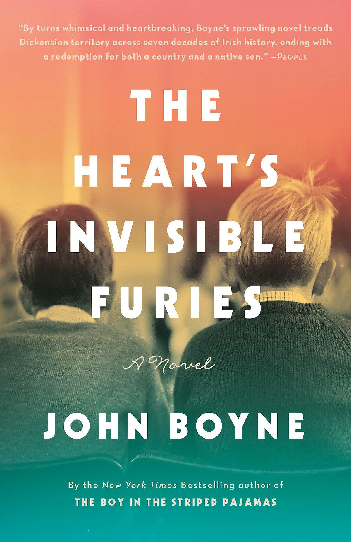 The Heart's Invisible Furies: A Novel - John Boyne