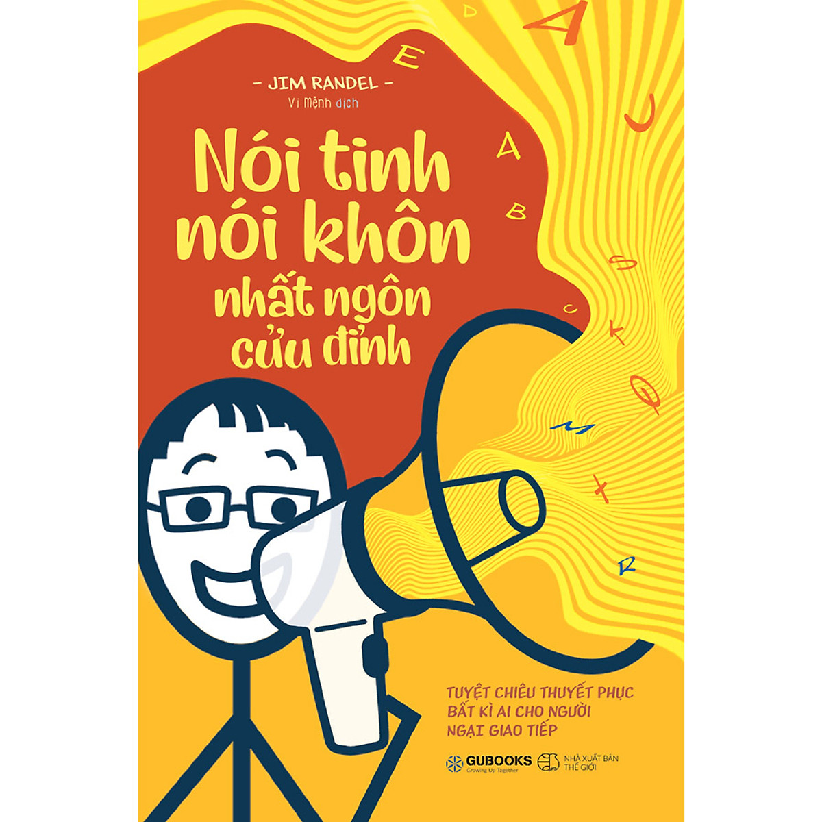 Nói Tinh Nói Khôn, Nhất Ngôn Cửu Đỉnh 