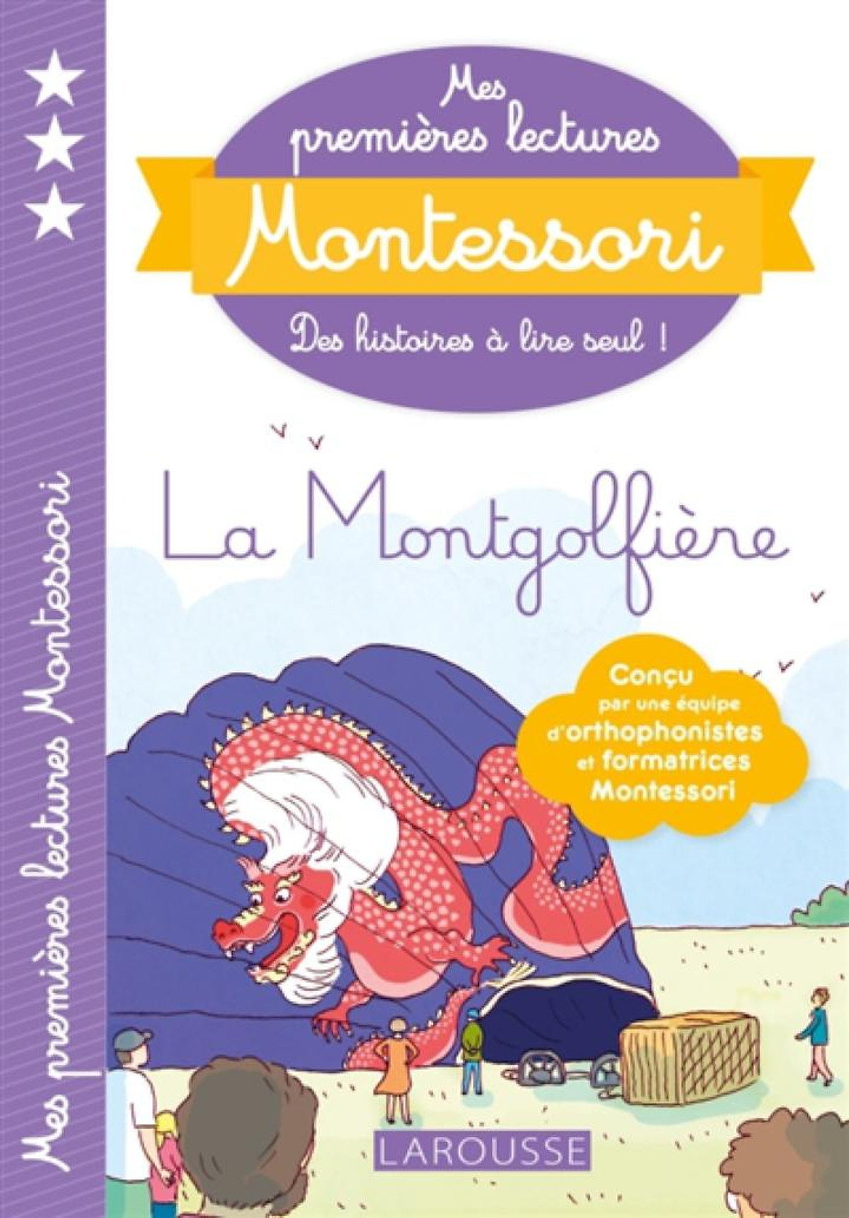 Sách tập đọc  tiếng Pháp - Mes Premieres Lectures Montessori Niveau 3, La Montgolfiere 