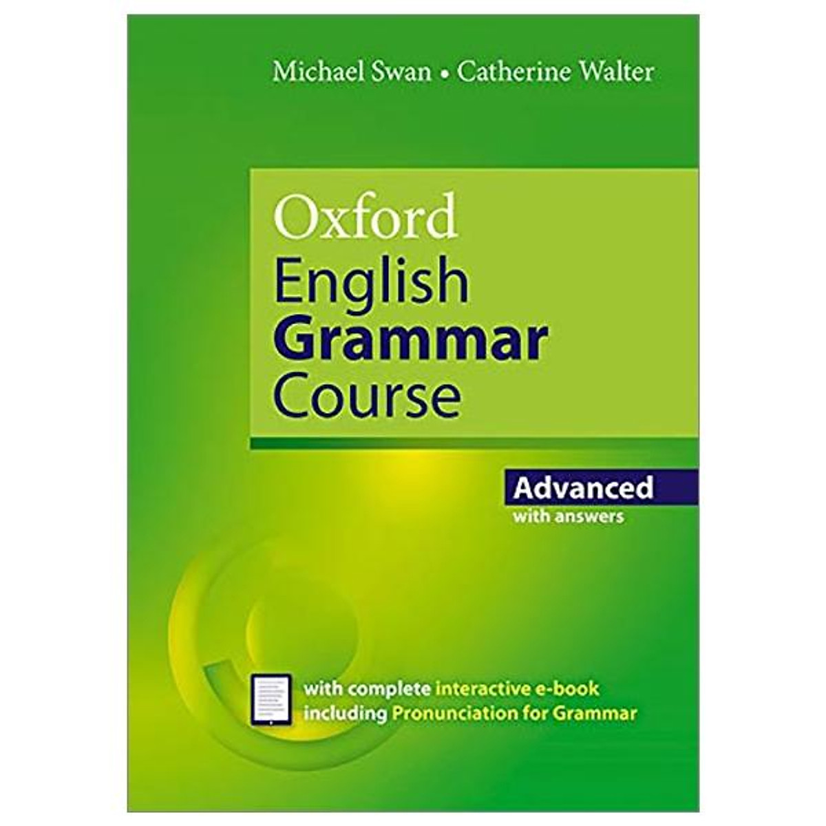 Oxford English Grammar Course: Advanced: With Key