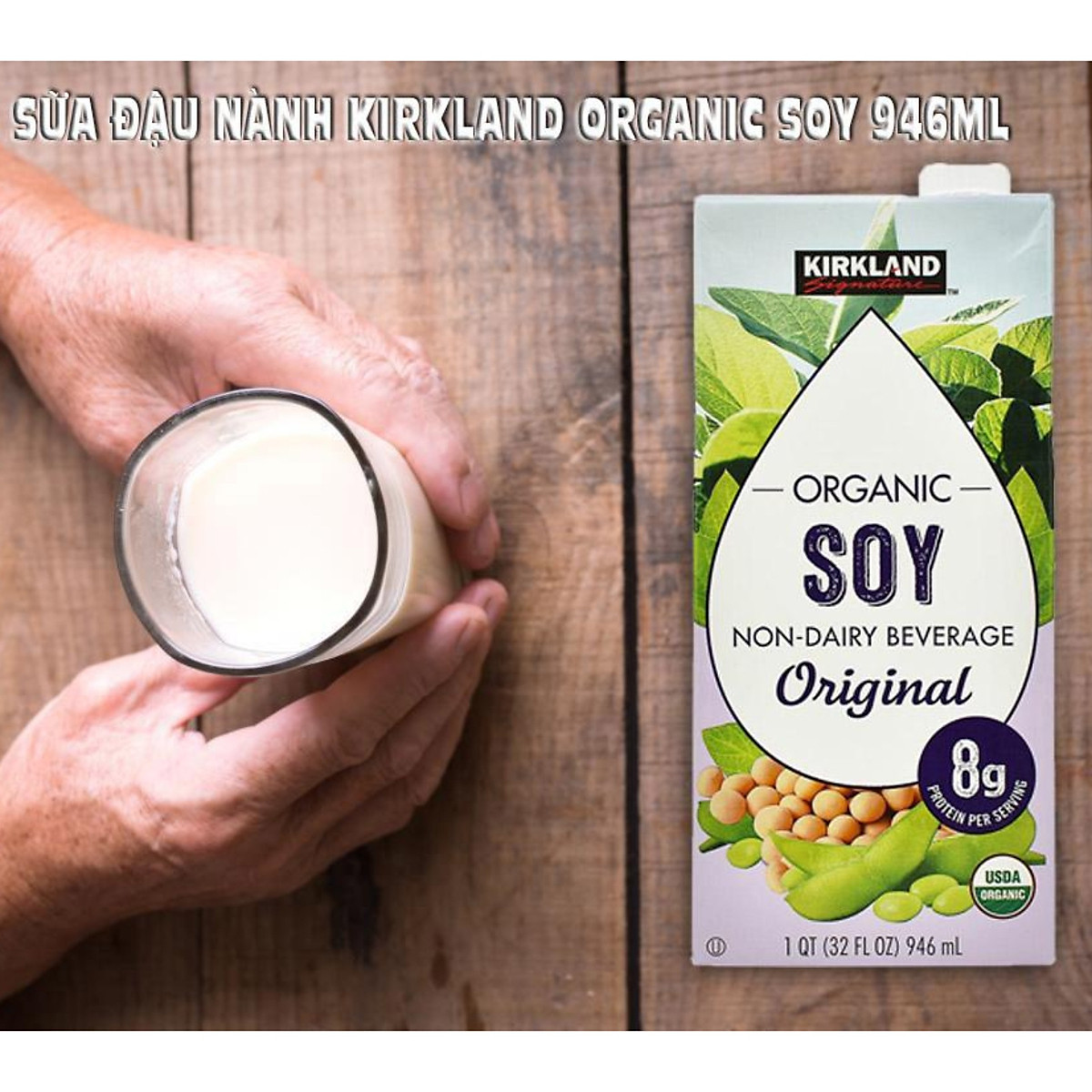 Sữa đậu nành hữu cơ Mỹ Kirkland Signature Organic Soy NonDairy