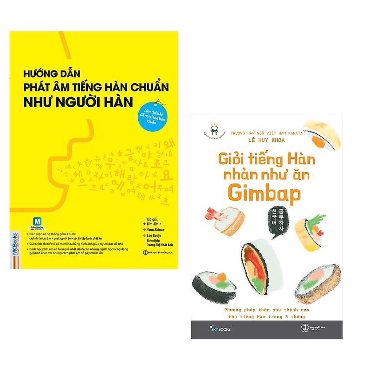 Combo Sách Giúp Bạn Tự Học Tiếng Hàn Hiệu Quả: Hướng Dẫn Phát Âm Tiếng Hàn Chuẩn Như Người Hàn Quốc + Giỏi Tiếng Hàn Nhàn Như Ăn Gimbap / Tặng Kèm Bookmark Thiết Kế Happy Life