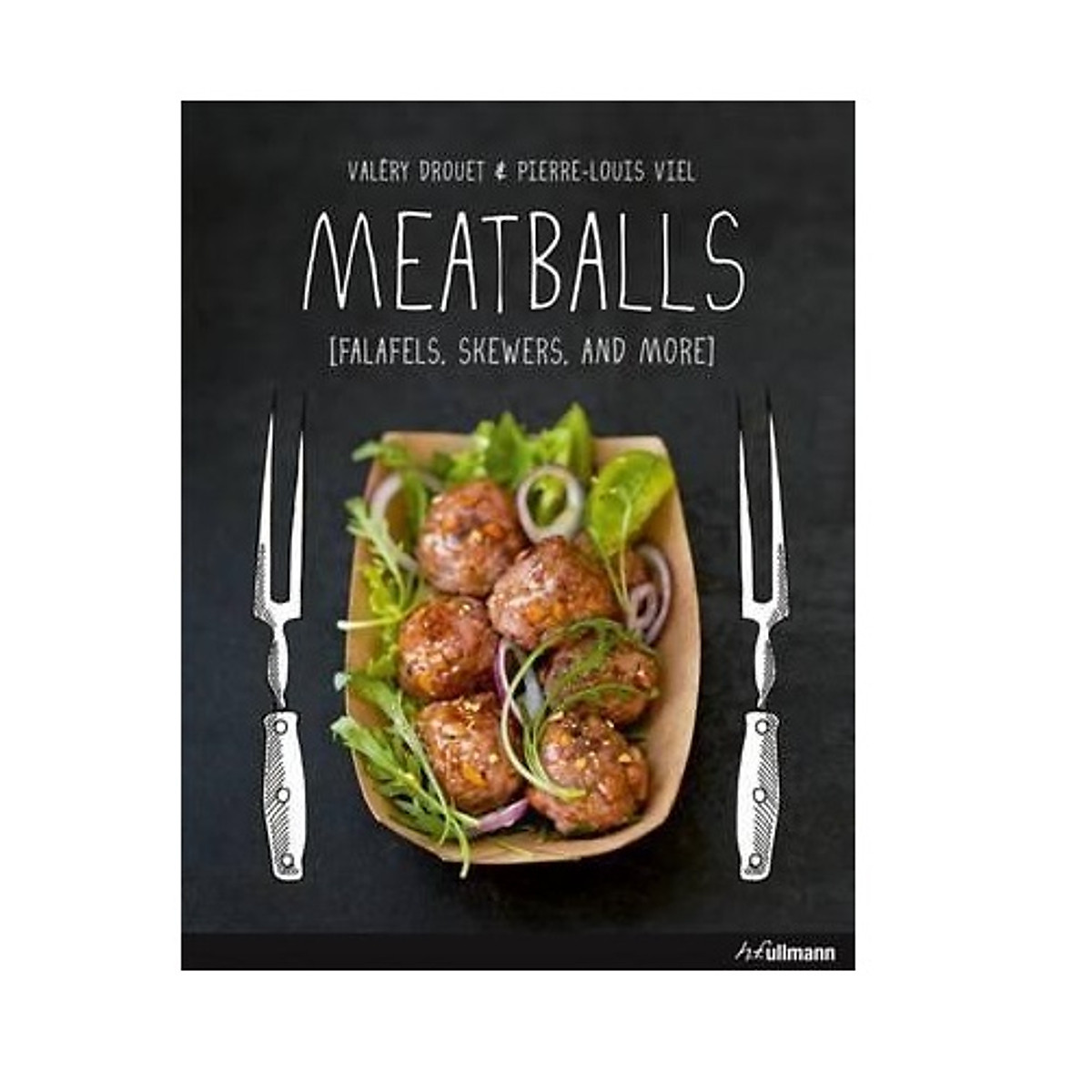 Meatballs: Felafels, Skewers and More
