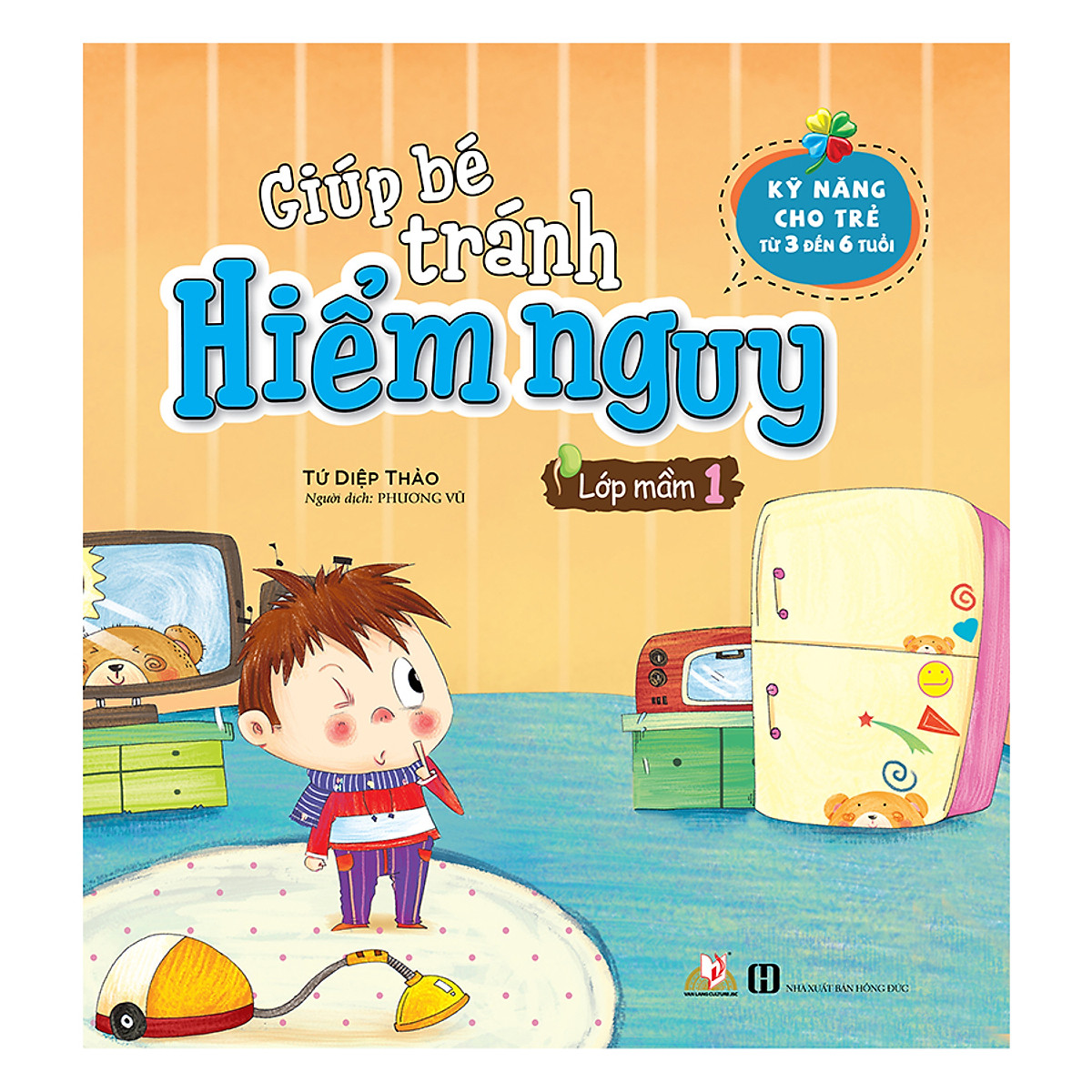 Giúp Bé Tránh Hiểm Nguy - Lớp Mầm 1