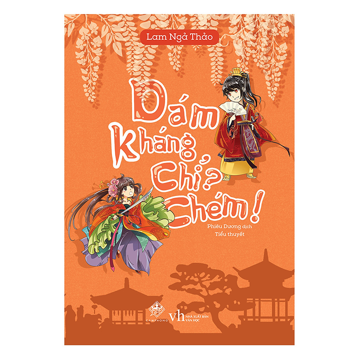 Dám Kháng Chỉ? Chém!