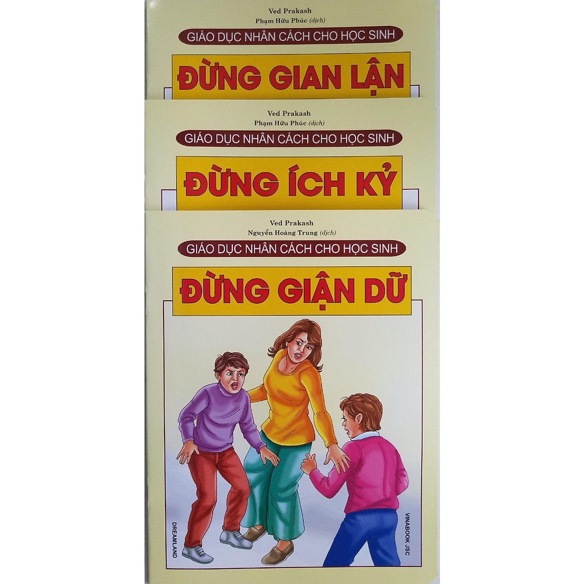 Combo Sách Giáo Dục Nhân Cách Cho Học Sinh (3 cuốn): Đừng Gian Lận + Đừng Ích Kỷ + Đừng Giận Dữ