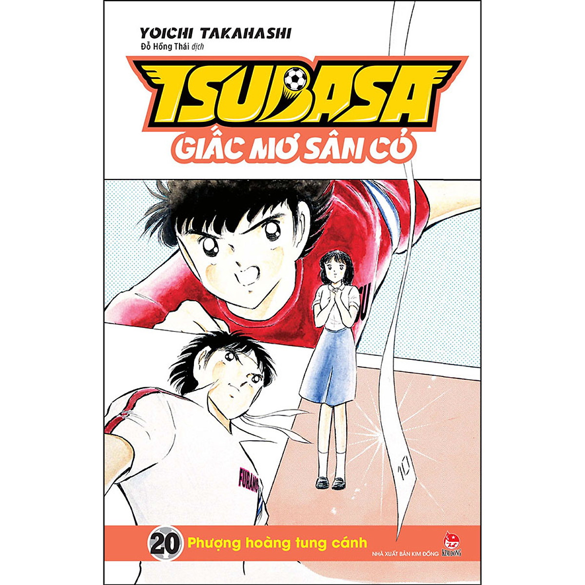 Tsubasa - Giấc Mơ Sân Cỏ - Tập 20: Phượng Hoàng Tung Cánh - Truyện Tranh, Manga, Comic Tsubasa - Giấc Mơ Sân Cỏ - Tập 20: Phượng Hoàng Tung Cánh - Truyện Tranh, Manga, Comic