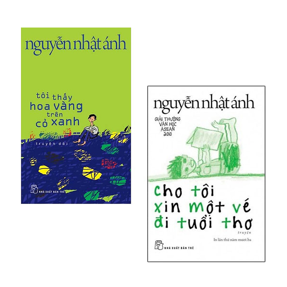 Cho Tôi Xin Một Vé Đi Tuổi Thơ (Tái Bản 2015) & Tôi Thấy Hoa Vàng Trên Cỏ Xanh