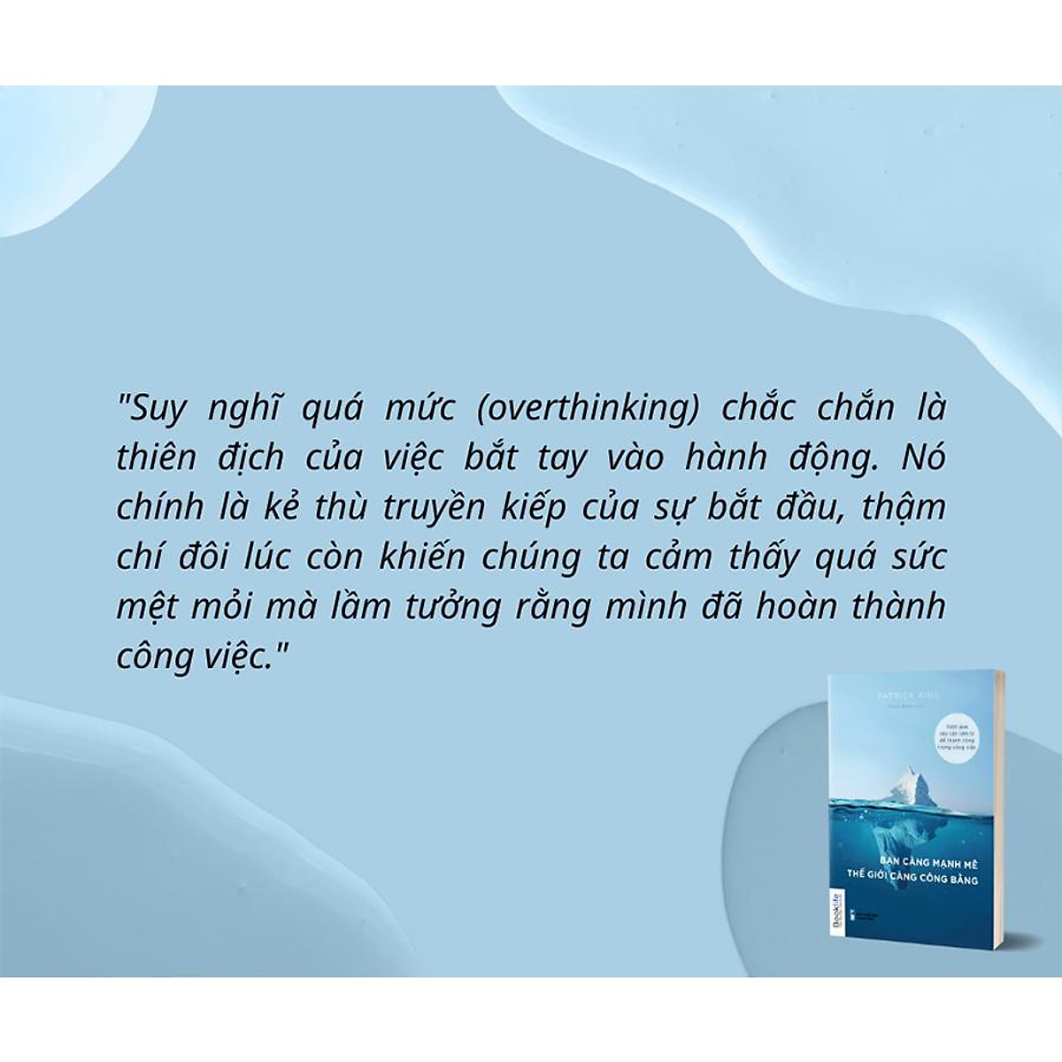 Bạn Càng Mạnh Mẽ Thế Giới Càng Công Bằng (Vượt Qua Rào Cản Tâm Lý Để Thành Công Trong Công Việc)