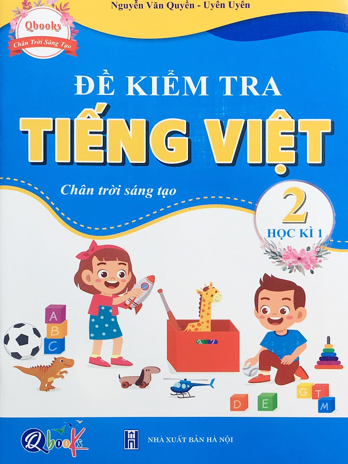 QB - Đề kiểm tra tiếng việt 2/1 - chân trời sáng tạo