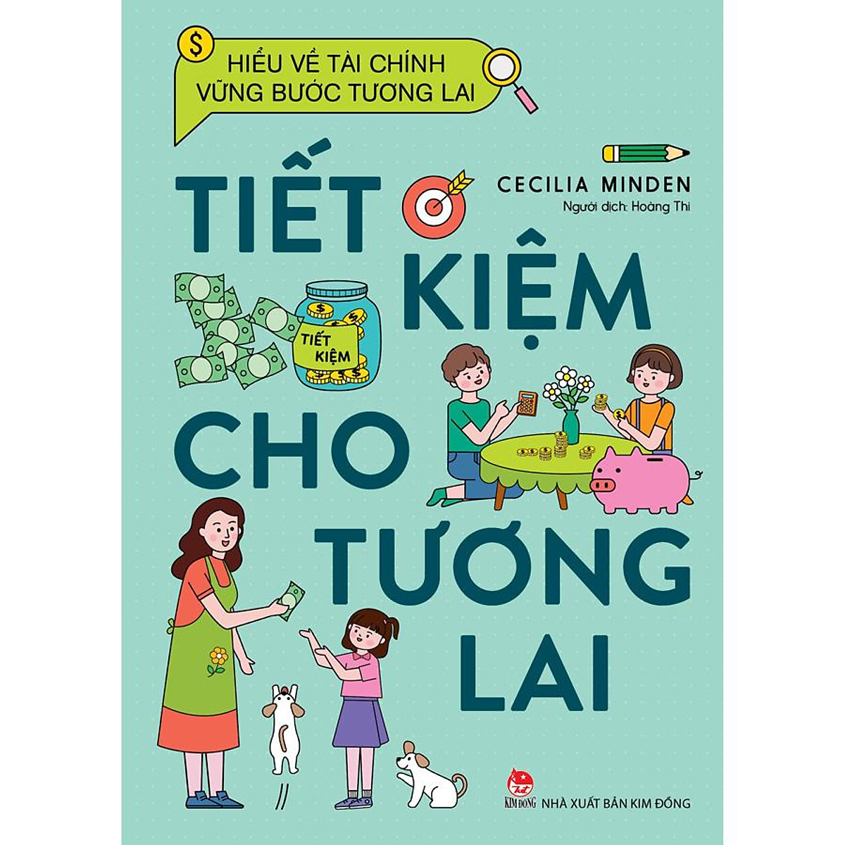 Hiểu Về Tài Chính, Vững Bước Tương Lai - Tiết Kiệm Cho Tương Lai