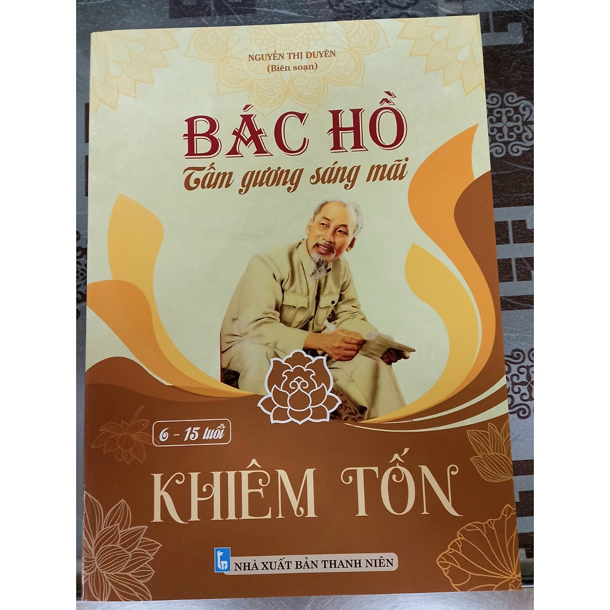 Bác hồ tấm gương sáng mãi ( 6-15 tuổi) - Khiêm tốn