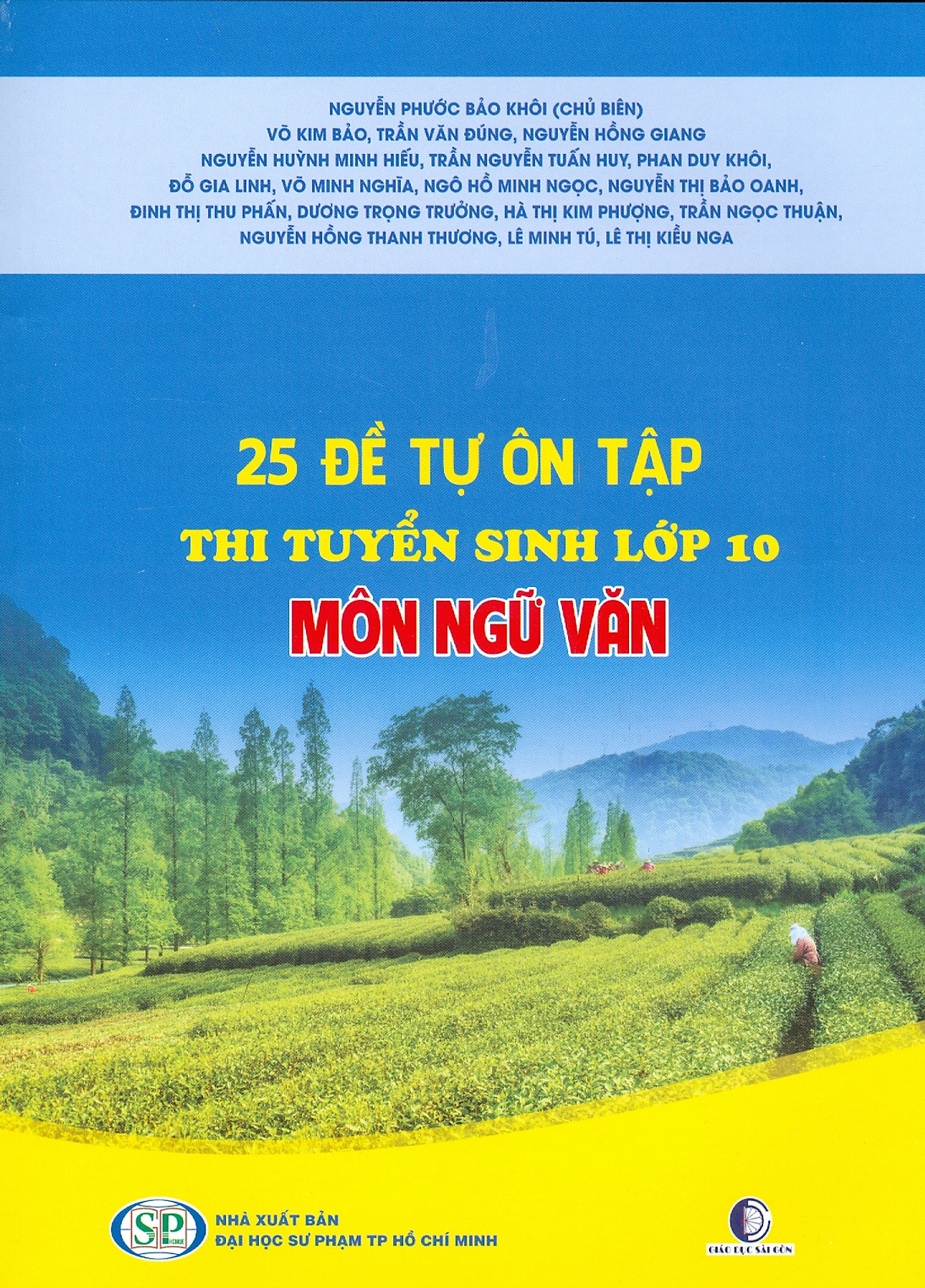 25 Đề Tự Ôn Tập Thi Tuyển Sinh Lớp 10 Môn Ngữ Văn