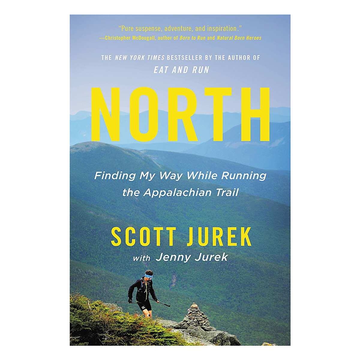 North: Finding My Way While Running The Appalachian Trail