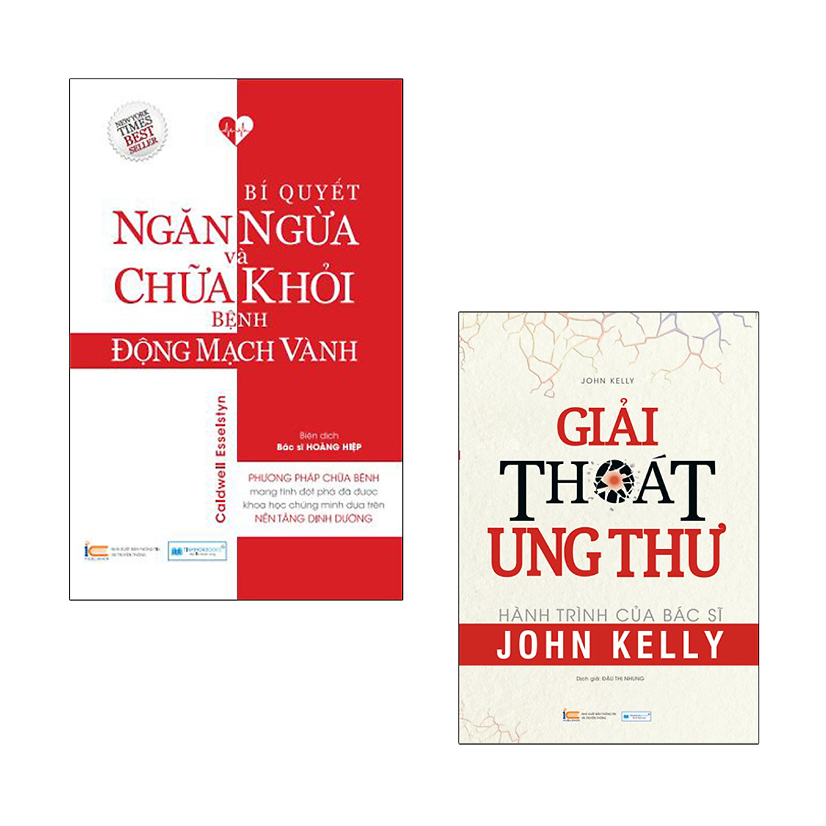 Combo 2 Sách Y Học: Bí Quyết Ngăn Ngừa Và Chữa Khỏi Bệnh Động Mạch Vành + Giải Thoát Ung Thư - Hành Trình Của Bác Sĩ John Kelly