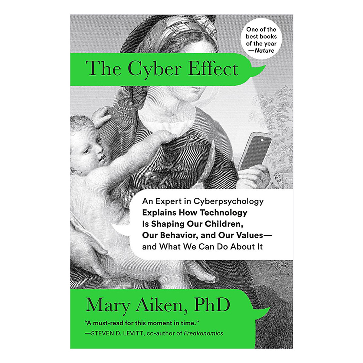 The Cyber Effect: A Pioneering Cyberpsychologist Explains How Human Behaviour Changes Online