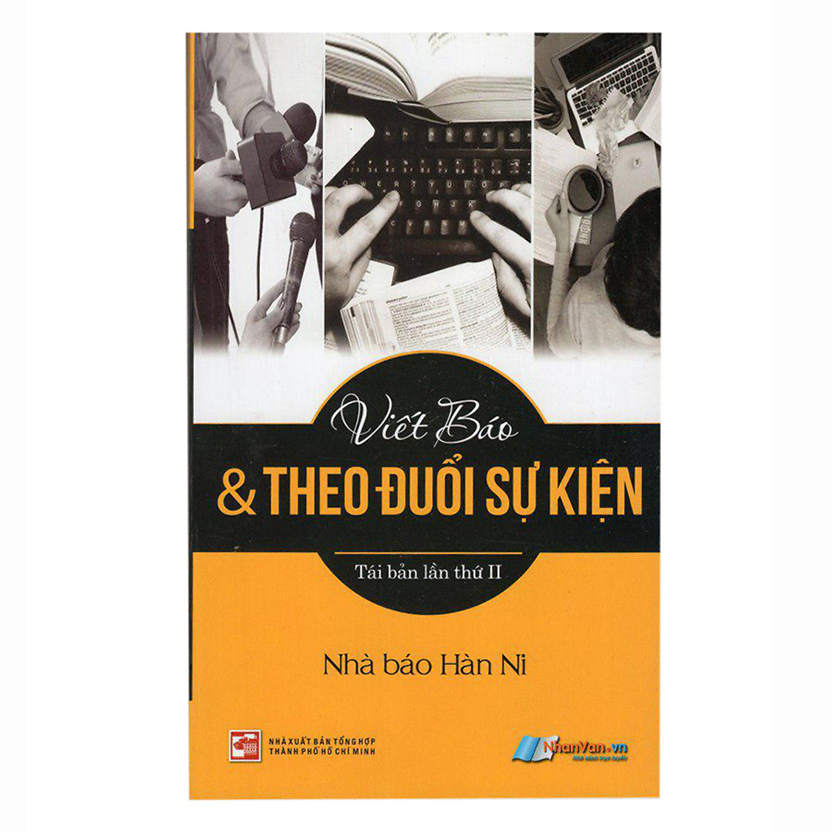 Viết Báo & Theo Đuổi Sự Kiện