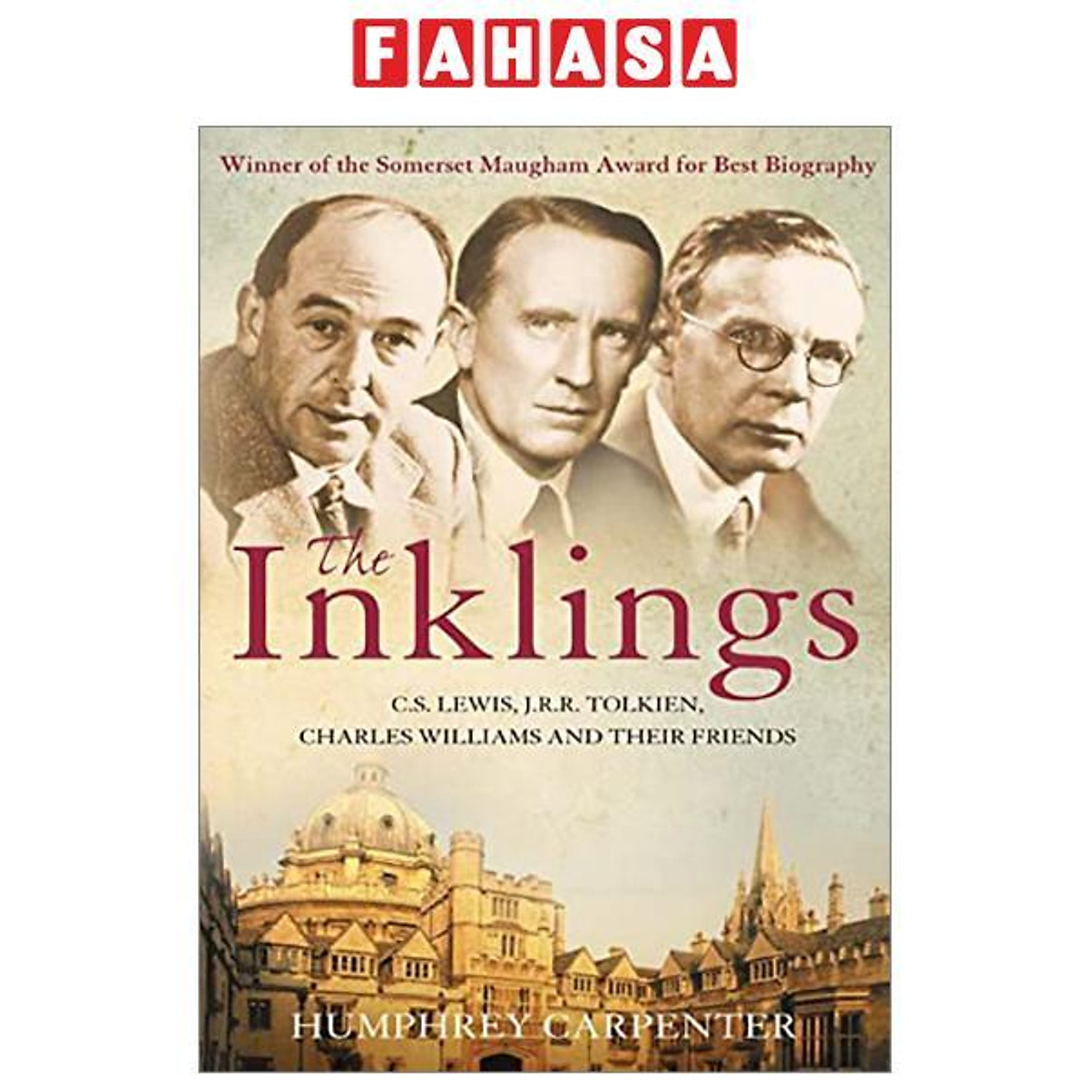 The Inklings: C. S. Lewis, J. R. R. Tolkien And Their Friends