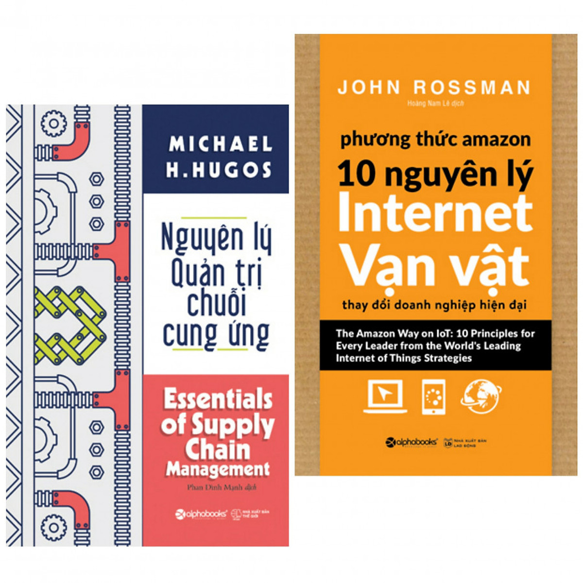 Combo sách hay : Nguyên lý quản trị chuỗi cung ứng + Phương thức amazon 10 nguyên lý internet vạn vật - Tặng kèm bookmark thiết kế