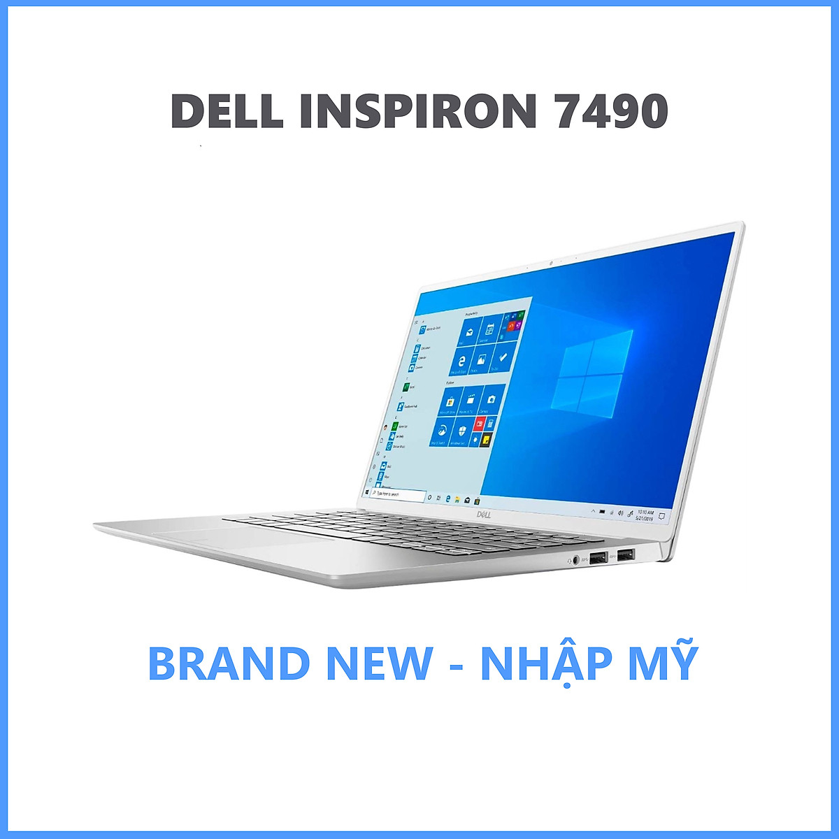 Laptop Dell Inspiron 7490 Core i7-10510U / 8GB / 512GB / Full HD / Win 10 / Silver - Hàng Nhập Khẩu Mỹ